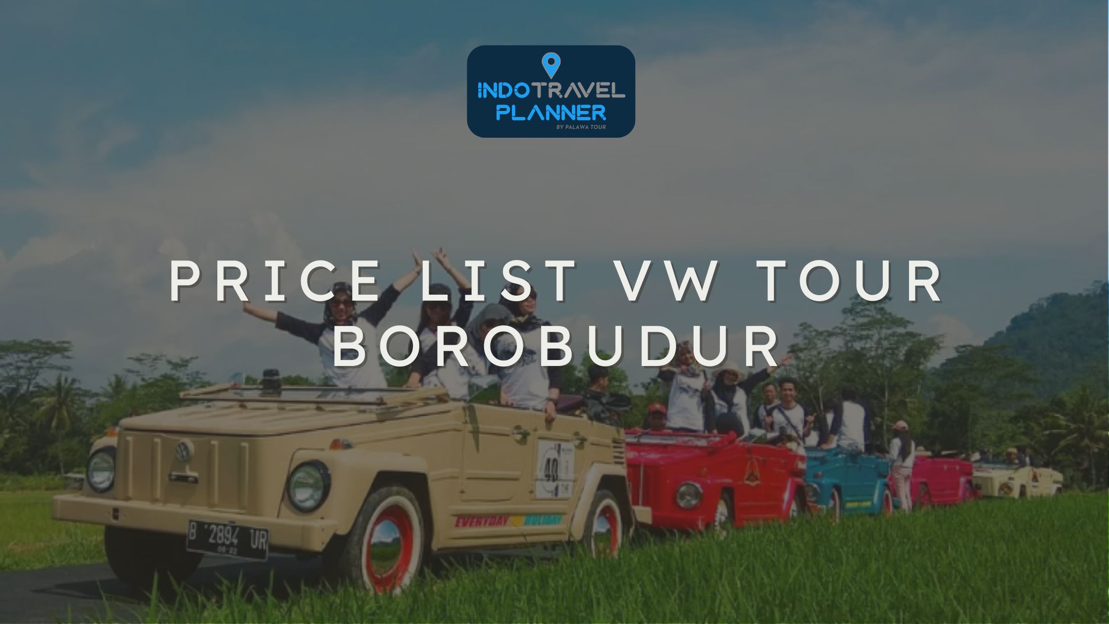 Price List VW Tour Borobudur